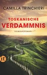 Toskanische Verdammnis - Kriminalroman (Nico Doyle ermittelt 3) - Camilla Trinchieri - 9783458682790