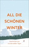 All die schönen Winter - Clara Paul - 9783458682998