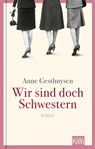 Wir sind doch Schwestern - Anne Gesthuysen - 9783462003727
