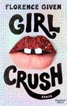 Girlcrush - Florence Given - 9783462004632