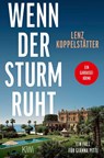 Wenn der Sturm ruht - Lenz Koppelstätter - 9783462008852