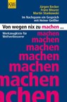 Von wegen nix zu machen - Martin Stankowski ; Jürgen Becker ; Franz Meurer - 9783462043600