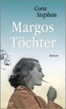 Margos Töchter - Cora Stephan - 9783462052275