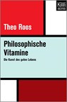 Philosophische Vitamine - Theo Roos - 9783462402049