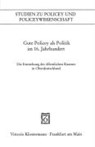 Gute Policey als Politik im 16. Jahrhundert - BLICKLE,  Peter ; Kissling, Peter ; Schmidt, Heinrich R - 9783465032724