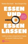 Essen und essen lassen - Marlene Borchardt ; Nora Burgard-Arp - 9783466373574