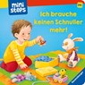 ministeps: Ich brauche keinen Schnuller mehr! - Regina Schwarz - 9783473317295