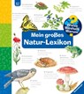 Wieso? Weshalb? Warum?: Mein großes Natur-Lexikon - Sandra Noa - 9783473329892