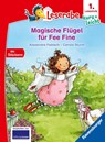 Leserabe 1. Lesestufe Kurz und leicht - Magische Flügel für Fee Fine - Alexandra Fabisch - 9783473464326