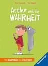 Arthur und die Wahrheit - Tim Hopgood - 9783473464722