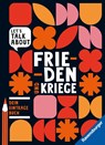 Let's talk about - Frieden und Kriege. Dein Eintragebuch - Cora Bieß ; Berghof Foundation - 9783473481125