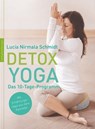 Detox Yoga - Lucia Nirmala Schmidt - 9783485060981