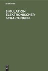 Simulation elektronischer Schaltungen - Dieter Kaiser - 9783486238754