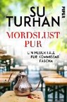 Turhan, S: Mordslust pur - TURHAN,  Su - 9783492060851