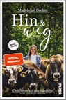 Hin und weg - Madeleine Becker - 9783492064873