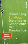 Spieltage - Ronald Reng - 9783492305556