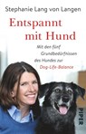 Entspannt mit Hund - Stephanie Lang von Langen ; Shirley Michaela Seul - 9783492309493