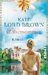 Brown, K: Sommerlilien - BROWN,  Kate Lord - 9783492311373