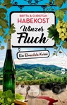 Winzerfluch - Britta Habekost ; Christian Habekost - 9783492315821
