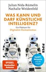Was kann und darf Künstliche Intelligenz? - Julian Nida-Rümelin ; Nathalie Weidenfeld - 9783492320467