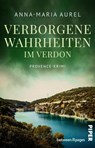 Verborgene Wahrheiten im Verdon - Anna-Maria Aurel - 9783492509329