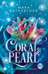 Coral & Pearl - Mara Rutherford - 9783492705752
