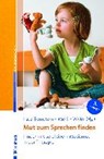 Mut zum Sprechen finden - KATZ-BERNSTEIN,  Nitza ; Meili-Schneebeli, Erika ; Wyler-Sidler, Jeannette - 9783497028221