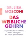 Das weibliche Gehirn - Lisa Mosconi - 9783499004520