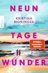 Neun Tage Wunder - Kristina Moninger - 9783499011962