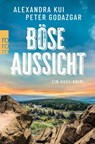 Böse Aussicht - Alexandra Kui ; Peter Godazgar - 9783499012914