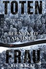 Totenfrau - Die Rache - Bernhard Aichner - 9783499016813