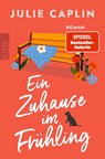 Ein Zuhause im Frühling - Julie Caplin - 9783499018466