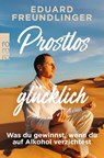 Prostlos glücklich - Eduard Freundlinger - 9783499019401