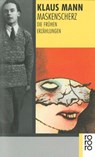 Maskenscherz - Klaus Mann - 9783499127458