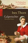 Galgentochter - Ines Thorn - 9783499246036