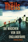 Die Mädchen von der Englandfähre - Lone Theils - 9783499272530