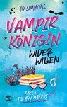 Vampirkönigin wider Willen. Fake it till you make it - Jo Simmons - 9783505151309