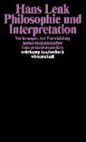 Philosophie und Interpretation - LENK,  Hans - 9783518286609