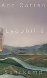 Lyophilia - Ann Cotten - 9783518428696