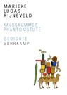 Kalbskummer. Phantomstute - Marieke Lucas Rijneveld - 9783518430903