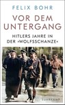 Vor dem Untergang - Felix Bohr - 9783518475492