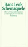 Schemaspiele - LENK,  Hans - 9783518581933