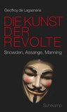 Die Kunst der Revolte - Geoffroy de Lagasnerie - 9783518586877