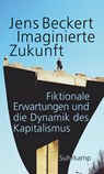 Imaginierte Zukunft - Jens Beckert - 9783518587171