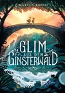 Glim aus dem Ginsterwald - Marcus Raffel - 9783522188531