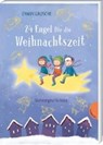 24 Engel für die Weihnachtszeit - GROSCHE,  Erwin - 9783522305389