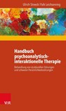 Handbuch psychoanalytisch-interaktionelle Therapie - Ulrich Streeck ; Falk Leichsenring - 9783525402467