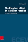 The Kingdom of God in Matthean Parables - Dr. Rafal Struginski - 9783525502730