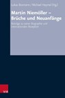 Martin Niemoller - Bruche und Neuanfange - Lukas Bormann ; Michael Heymel - 9783525558737