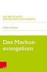Das Markusevangelium - Walter Klaiber - 9783525568606